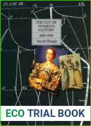 The Cut of Women|s Clothes 1600-1930