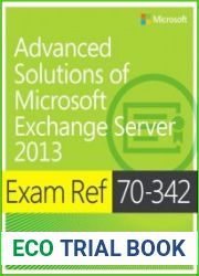 Exam Ref 70-342 Advanced Solutions of Microsoft Exchange Server 2013 (MCSE)