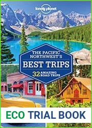 Lonely Planet Pacific Northwest|s Best Trips