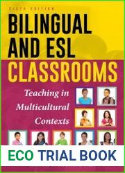 Bilingual and ESL Classrooms Teaching in Multicultural Contexts