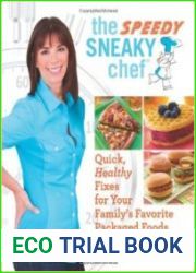 The Speedy Sneaky Chef