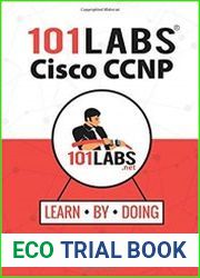 101 Labs - Cisco CCNP Hands-on Practical Labs for the SWITCH, ROUTE and TSHOOT Exams