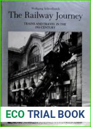The Railway Journey Trains and Travel in the 19th Century
