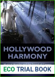 Hollywood Harmony Musical Wonder and the Sound of Cinema