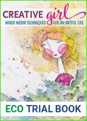CreativeGIRL Mixed Media Techniques for an Artful Life