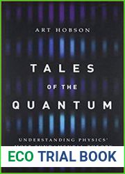 Tales of the Quantum Understanding Physics| Most Fundamental Theory