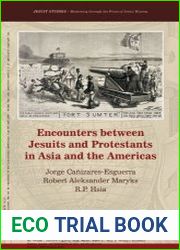 Encounters Between Jesuits and Protestants in Asia and the Americas