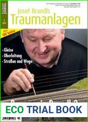 Eisenbahn Journal Josef Brandls Traumanlagen 1/2019