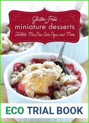 Gluten-Free Miniature Desserts Tarts, Mini Pies, Cake Pops, and More