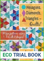 Hexagons, Diamonds, Triangles, Quilts!