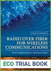 Radio over Fiber for Wireless Communications From Fundamentals to Advanced Topics