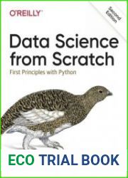 Data Science from Scratch First Principles with Python Second Edition