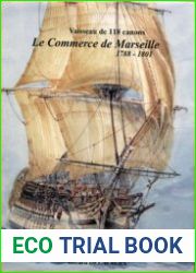 Le Commerce de Marseille 1788-1801 Vaisseau de 118 Canons