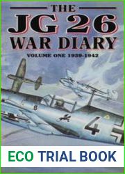 The JG 26 War Diary Vol.1 1939-1942