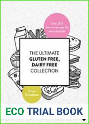 The Ultimate Gluten Free, Dairy Free Collection