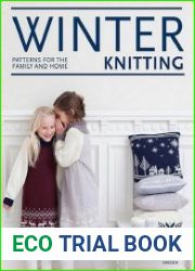Winter Knitting Patterns for the family and home