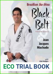 Brazilian Jiu-Jitsu Black Belt Techniques