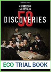 A History of Medicine in 50 Discoveries