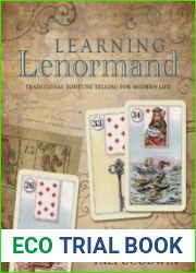 Learning Lenormand Traditional Fortune Telling for Modern Life