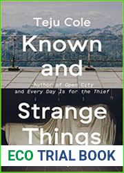 Known and Strange Things Essays