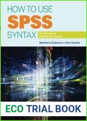 How to Use SPSS Syntax An Overview of Common Commands