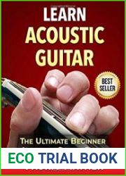 Learn Acoustic Guitar The Ultimate Beginner Acoustic Guitar Book