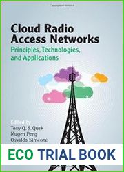 Cloud Radio Access Networks Principles, Technologies, and Applications