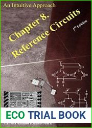 Analog IC Design An Intuitive Approach (Chapters 1-8)
