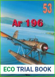 Ar 196 (Wydawnictwo Militaria 53)