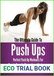 The Ultimate Guide To Pushups