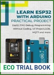 Learn Esp32 With Arduino - Practical Project Esp32 JTAG Debug, Programming Without Coding, IoT Project, GDB, MQTT And More