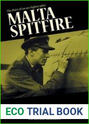 Malta Spitfire The Diary of an Ace Fighter Pilot