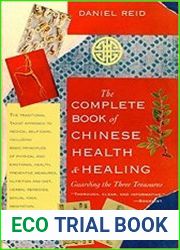 The Complete Book of Chinese Health and Healing Guarding the Three Treasures