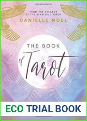 The Book of Tarot A Guide for Modern Mystics