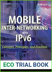 Mobile Inter-networking with IPv6 Concepts, Principles and Practices