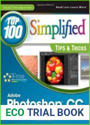 Photoshop CC Top 100 Simplified Tips and Tricks