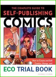 The Complete Guide to Self-Publishing Comics