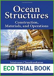 Ocean Structures Construction, Materials, and Operations