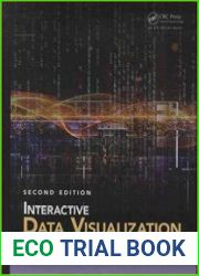 Interactive Data Visualization Foundations, Techniques, and Applications, 2nd Edition