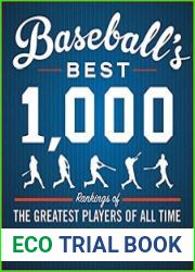 Baseball|s Best 1,000 Rankings of the Greatest Players of All Time