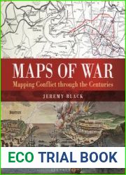 Maps of War Mapping Conflict through the Centurie