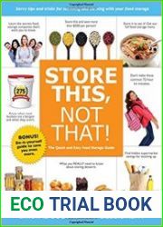 Store This, Not That! The Quick and Easy Food Storage Guide