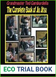 The Complete Book Of Jiu Jitsu With Grandmaster Ted Gambordella