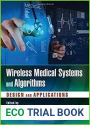 Wireless Medical Systems and Algorithms Design and Applications