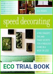 Speed Decorating A Pro Stager’s Tips and Trade Secrets for a Fabulous Home in a Week or Less
