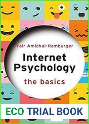 Internet Psychology The Basics