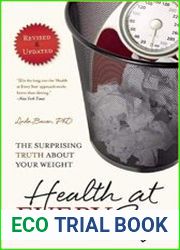 Health At Every Size The Surprising Truth About Your Weight