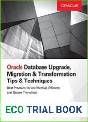 Oracle Database Upgrade, Migration & Transformation Tips & Techniques