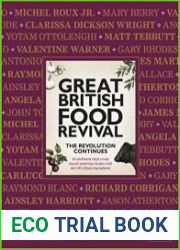 Great British Food Revival The Revolution Continues