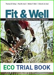 Fit & Well Core Concepts and Labs in Physical Fitness and Wellness, 12th Edition